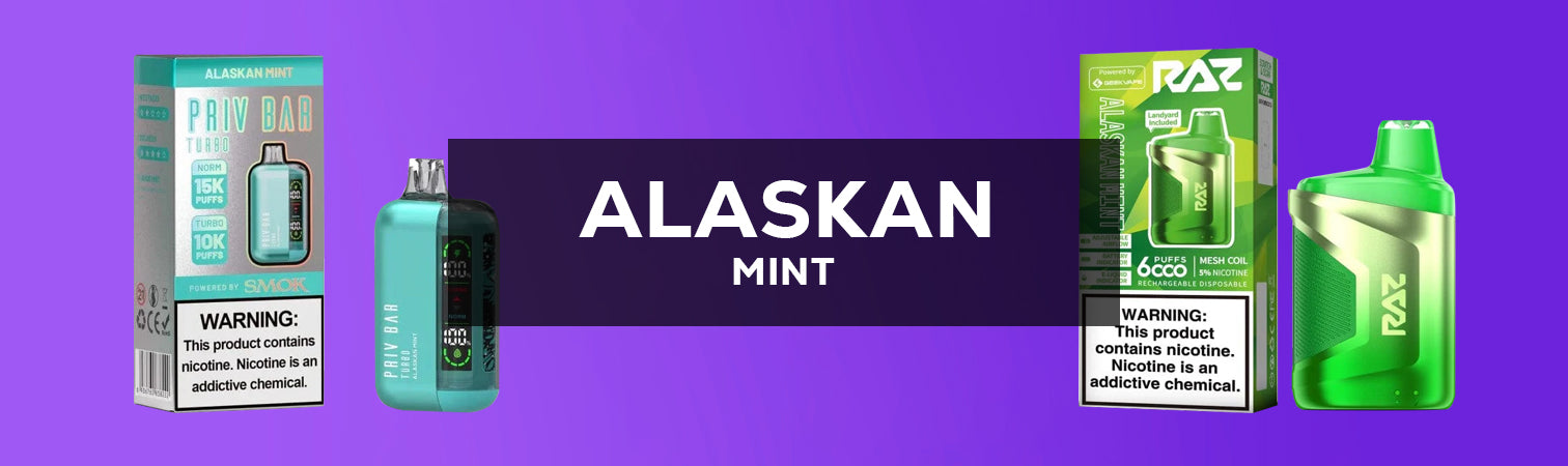 Alaskan Mint Flavor Disposable Vapes: Refreshing Choice Alaskan Mint Flavor Disposable Vapes: Refreshing Choice
