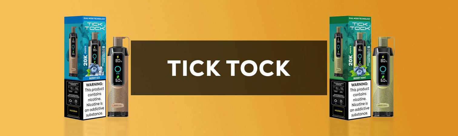 Tick Tock: Vapes, Cigars, Hookah & Smoking Accessories Tick Tock: Vapes, Cigars, Hookah & Smoking Accessories