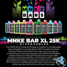 Load image into Gallery viewer, MNKE BARS XL 25K Disposable

